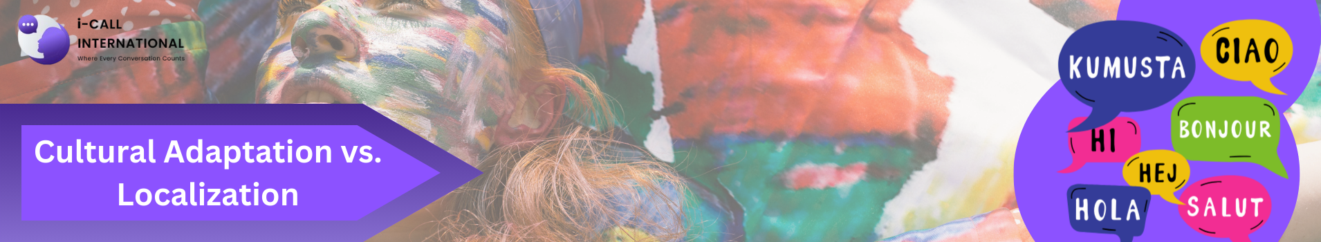 Cultural Adaptation vs. Localization: Understanding the Distinction in Global Communications